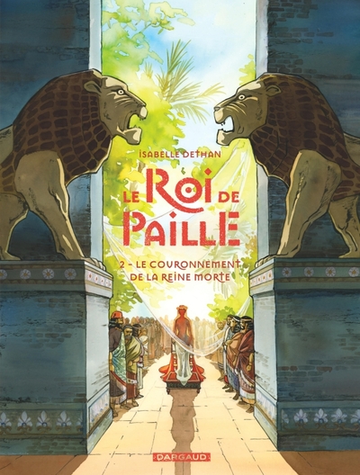 Le Roi de Paille - Tome 2 - Le Couronnement de la Reine morte (9782505083269-front-cover)