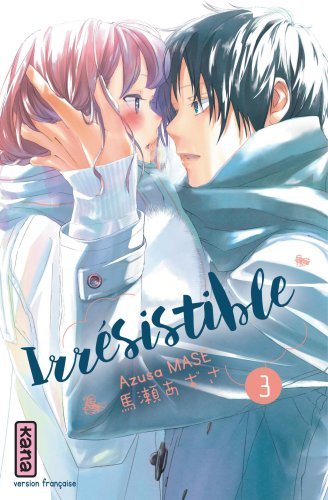 Irrésistible - Tome 3 (9782505073116-front-cover)