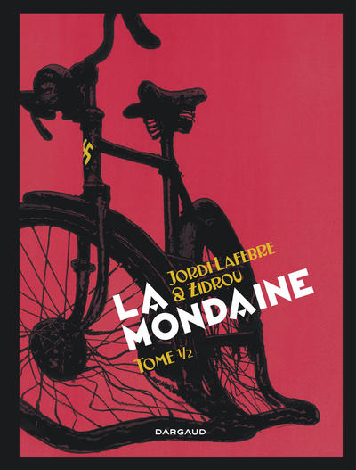 La Mondaine - Tome 2 (9782505019916-front-cover)