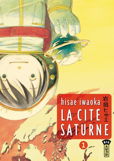 La Cité Saturne  - Tome 1 (9782505007258-front-cover)