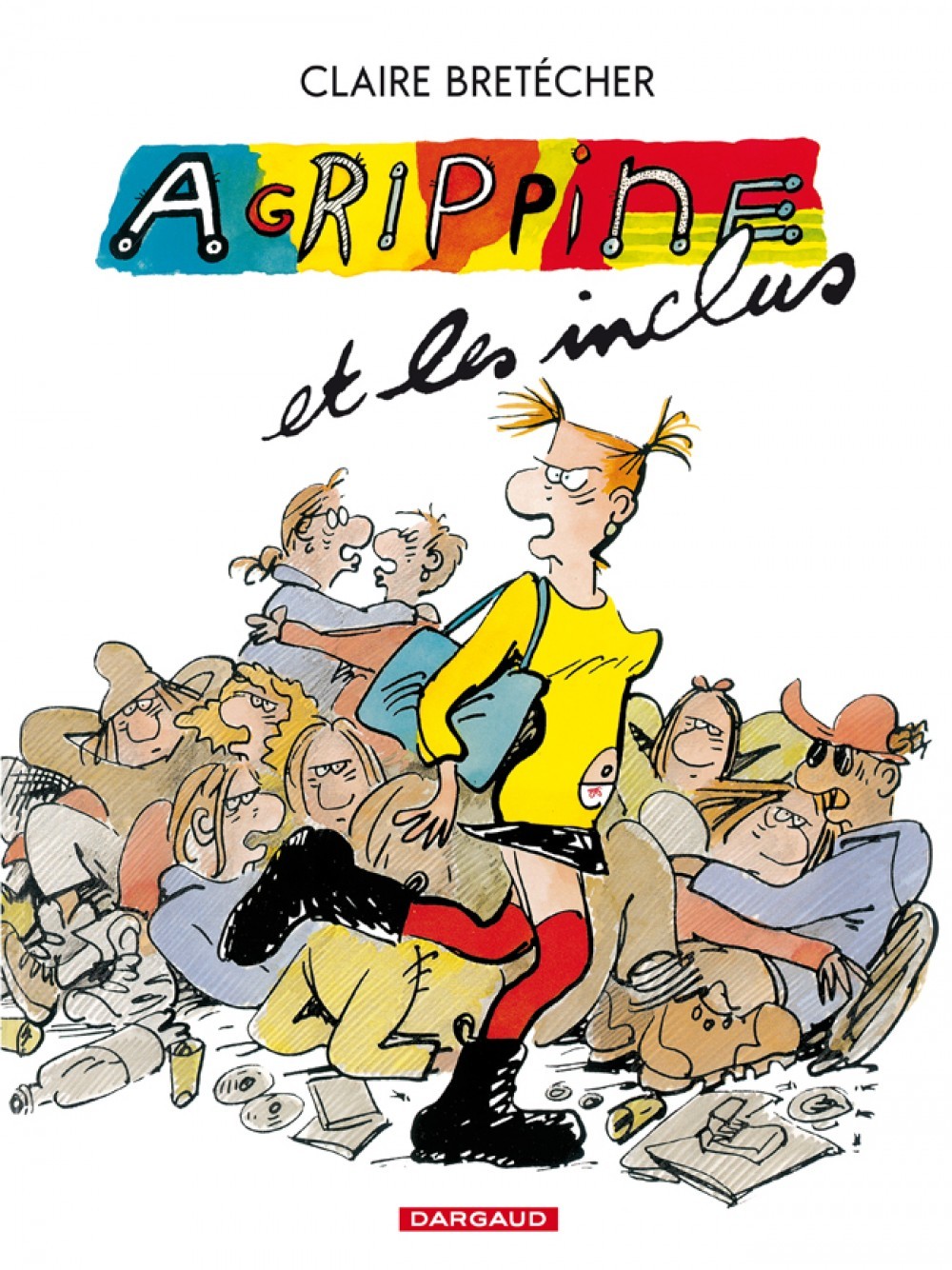 Agrippine - Tome 5 - Agrippine et les inclus (9782505004547-front-cover)