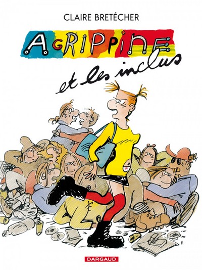 Agrippine - Tome 5 - Agrippine et les inclus (9782505004547-front-cover)