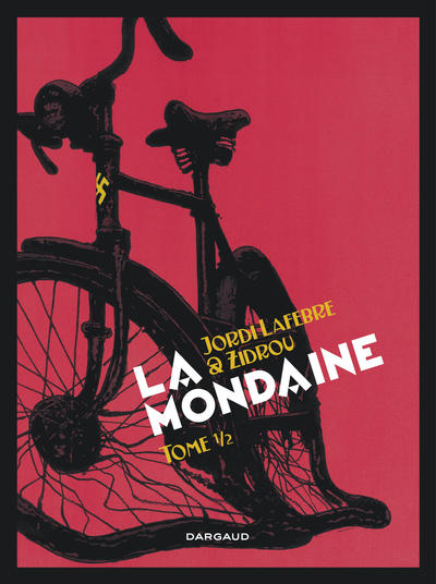 La Mondaine - Tome 1 (9782505019909-front-cover)