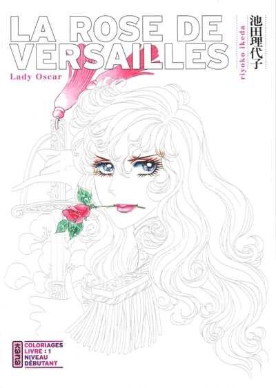 La Rose de Versailles (Lady Oscar) - Coloriages - Tome 1 (9782505064923-front-cover)