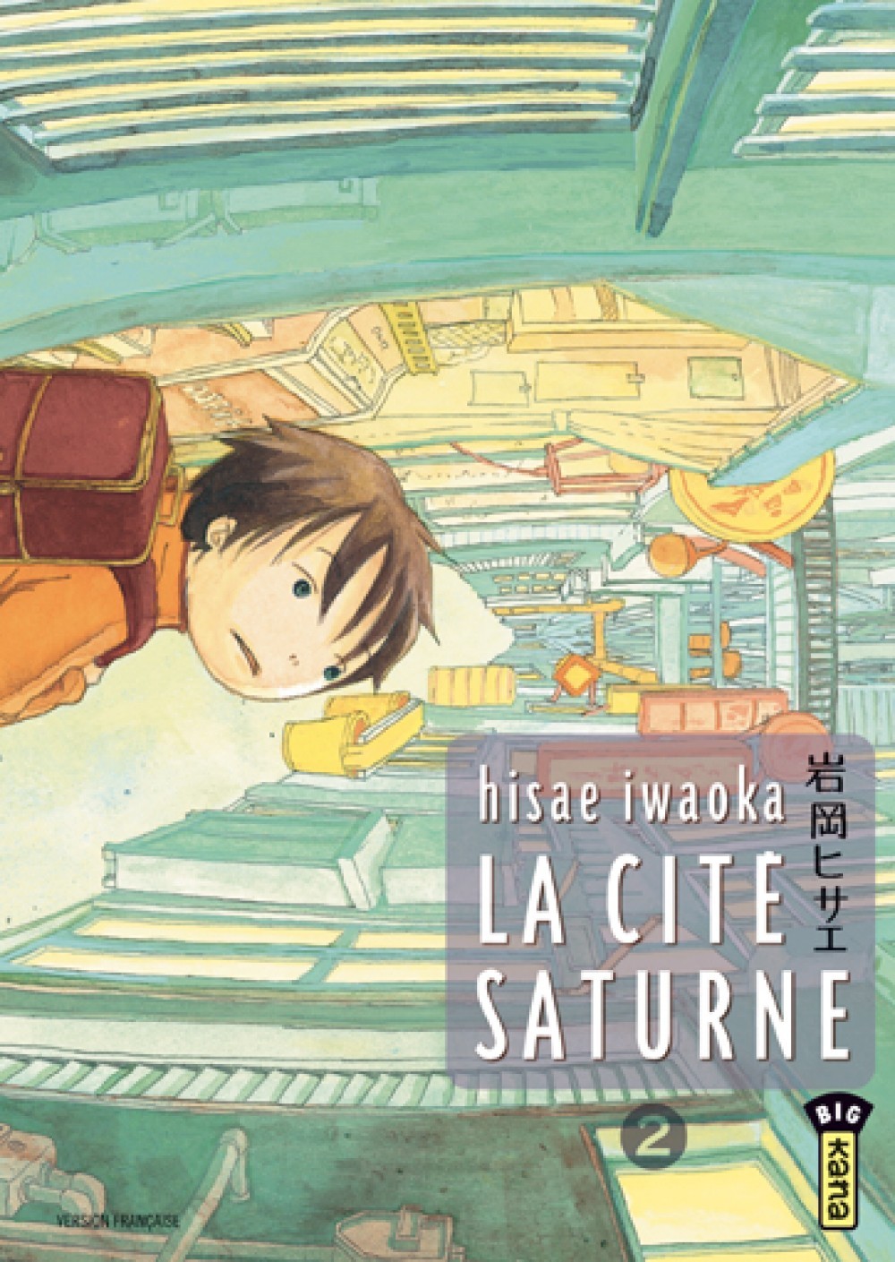 La Cité Saturne  - Tome 2 (9782505007265-front-cover)