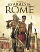 Les Aigles de Rome - Tome 1 (9782505001379-front-cover)