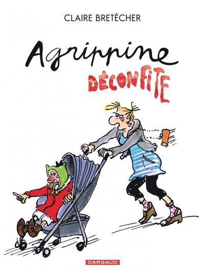 Agrippine - Tome 8 - Agrippine déconfite (9782505000556-front-cover)