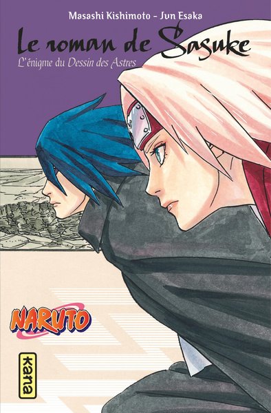 Naruto - romans - Naruto Roman   Le roman de Sasuke, l'énigme du dessin des astres (9782505089773-front-cover)
