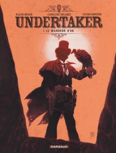 Undertaker - Tome 1 - Le Mangeur d'or (9782505061373-front-cover)