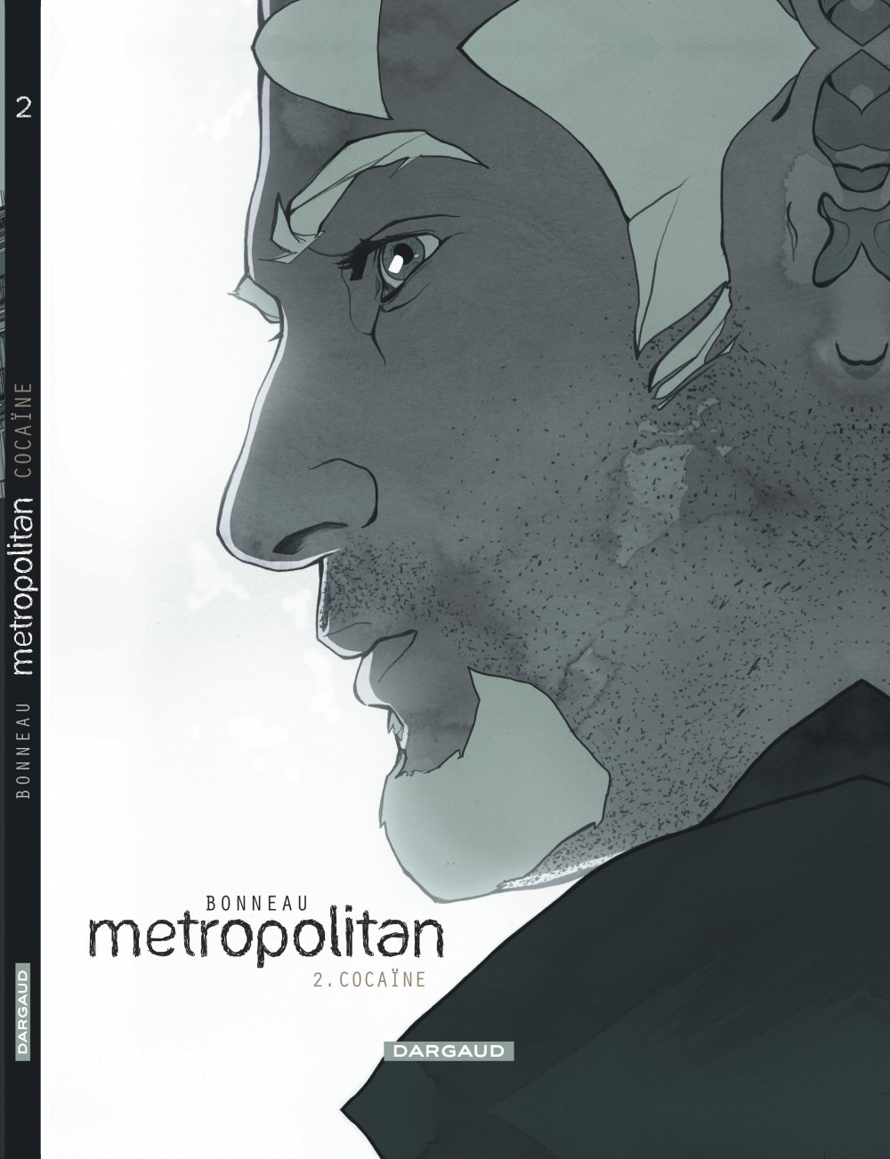 Metropolitan - Tome 2 - Cocaïne (9782505009368-front-cover)