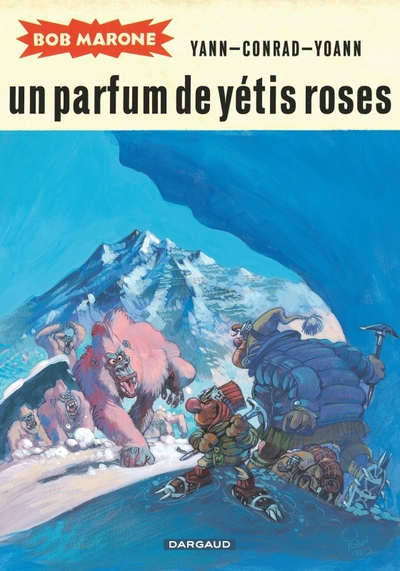 Bob Marone - Tome 2 - Un parfum de yétis roses (9782505061168-front-cover)