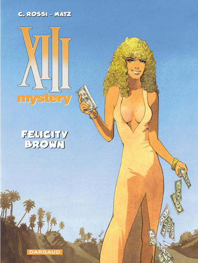 XIII Mystery - Tome 9 - Felicity Brown (9782505063490-front-cover)