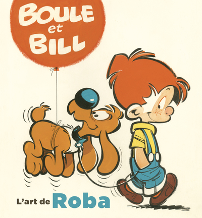 L'Art de Roba - Tome 0 - Boule & Bill, l'art de Roba (9782505075288-front-cover)