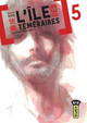 L'île des téméraires - Tome 5 (9782505018292-front-cover)