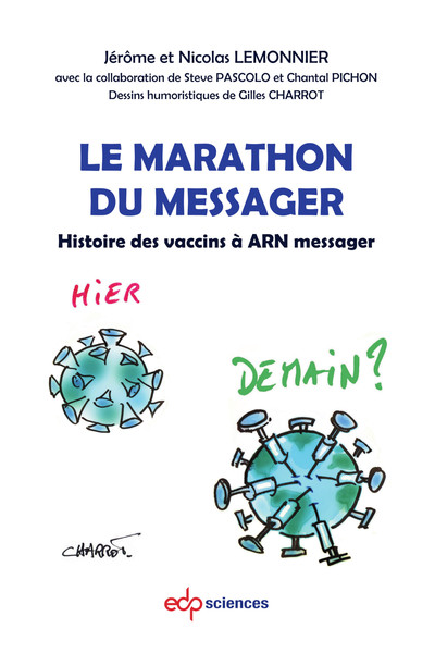 Le marathon du messager, Histoire des vaccins à ARN messager (9782759826636-front-cover)