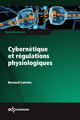 Cybernétique et régulations physiologiques (9782759836741-front-cover)