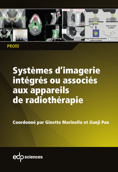Systèmes d'imagerie intégrés ou associés aux appareils de radiothérapie (9782759822980-front-cover)