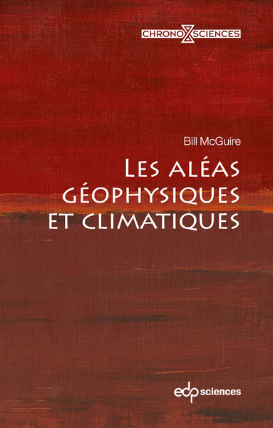 Les aléas géophysiques et climatiques (9782759834730-front-cover)