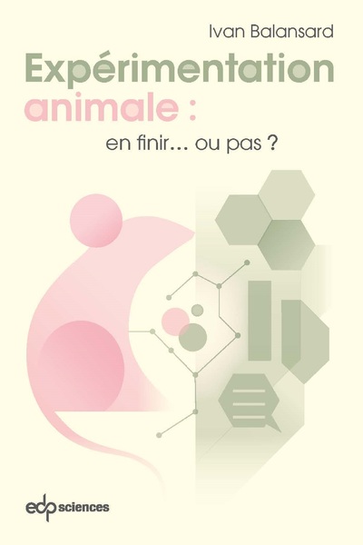 Expérimentation animale, En finir...ou pas ? (9782759839254-front-cover)