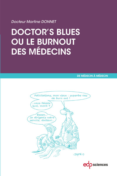 Doctor's blues ou le burnout des médecins (9782759816873-front-cover)