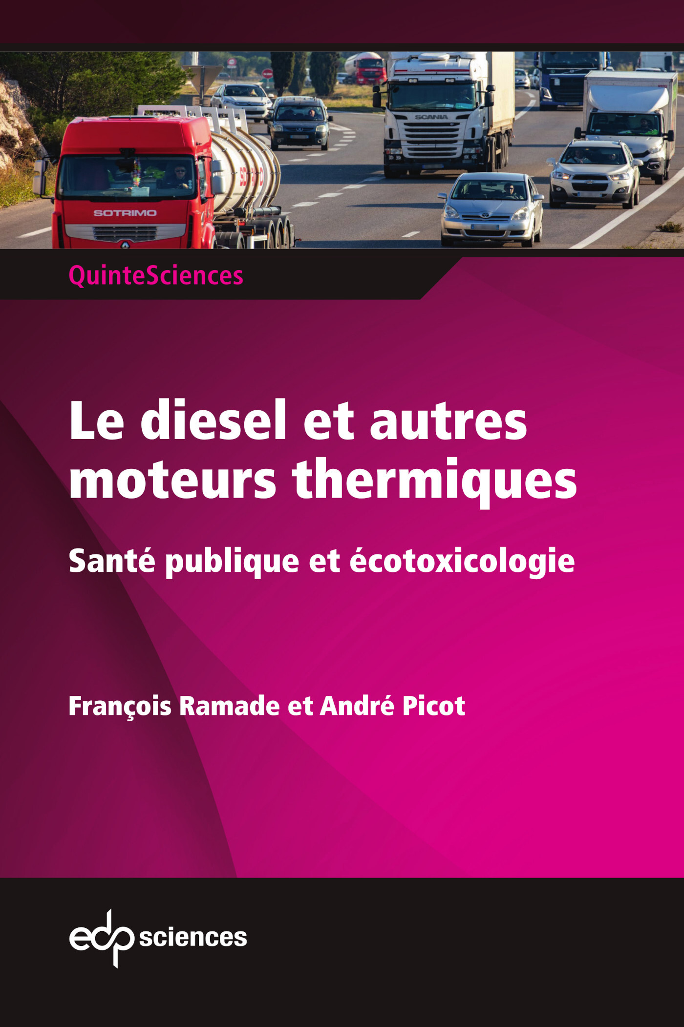 Le diesel et autres moteurs thermiques, Santé publique et écotoxicologie (9782759834839-front-cover)
