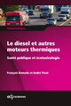 Le diesel et autres moteurs thermiques, Santé publique et écotoxicologie (9782759834839-front-cover)