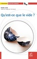 Qu'est-ce que le vide ? (9782759804207-front-cover)