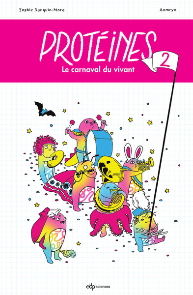Protéines 2, Le carnaval du vivant (9782759827473-front-cover)