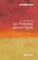 La théorie quantique (9782759825714-front-cover)