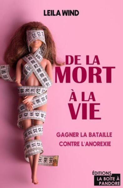 DE LA MORT A LA VIE - GAGNER LA BATAILLE CONTRE L'ANOREXIE (9782875575173-front-cover)