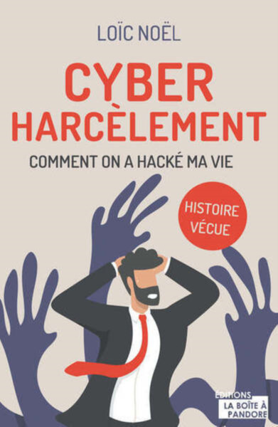 CYBERHARCELEMENT- COMMENT ON A HACKE MA VIE - HISTOIRE VECUE (9782875575180-front-cover)