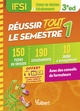 Réussir tout le semestre 1 - IFSI, 150 fiches de révision - 190 entrainements - 10 unités d'enseignement - Conseils de formateur (9782311662405-front-cover)