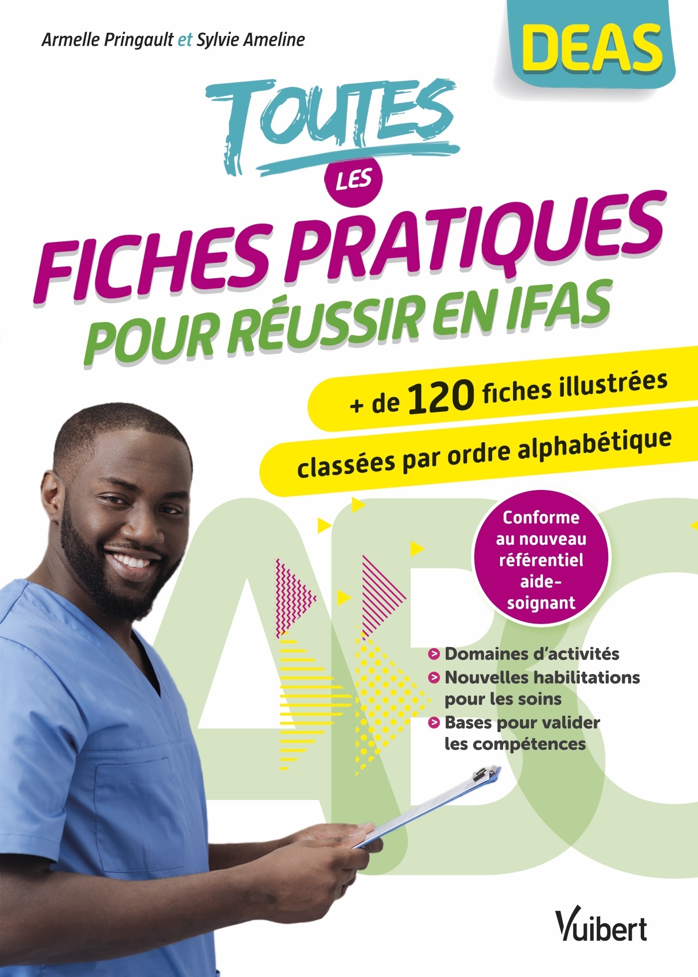 Toutes les fiches pratiques pour réussir en IFAS – Plus de 120 fiches illustrées classées par ordre alphabétique, Inclus : les n (9782311661880-front-cover)