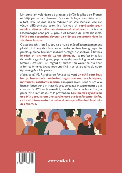 Histoires d'IVG, Histoires de femmes, Parce qu’il faut en parler et surtout les écouter (9782311662122-back-cover)