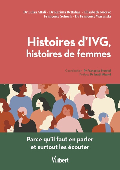 Histoires d'IVG, Histoires de femmes, Parce qu’il faut en parler et surtout les écouter (9782311662122-front-cover)