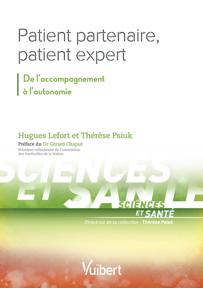 Patient partenaire, patient expert, De l'accompagnement à l'autonomie (9782311661071-front-cover)