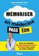 Mémoriser en médecine du PASS aux EDN, Toutes les techniques du triple champion de France de mémoire pour réussir ses études (9782311663976-front-cover)