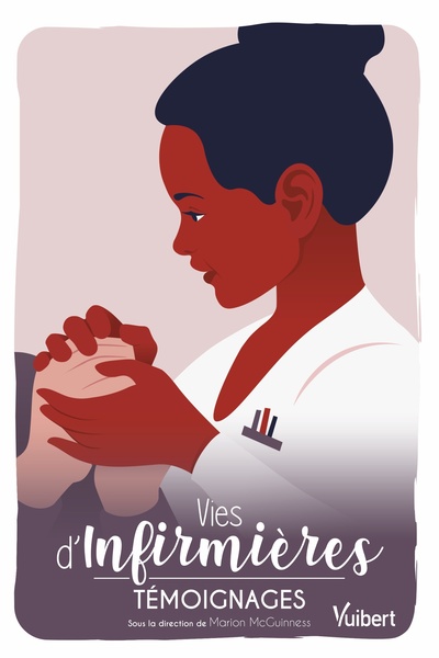 Vies d’infirmières, Témoignages (9782311661651-front-cover)