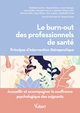 Le burn-out des professionnels de santé, Principes d'intervention thérapeutique (9782311666427-front-cover)