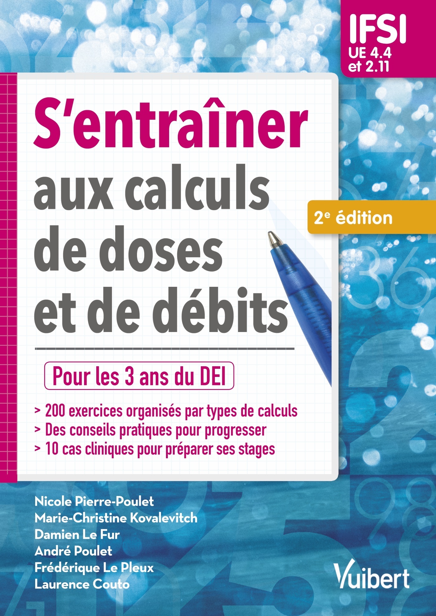 S'entraîner aux calculs de doses et de débits - IFSI UE 4.4 et 2.11, Pour les 3 ans du DEI (semestres 1, 2, 3, 4 et 5) (9782311661279-front-cover)