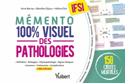 Mémento 100% visuel des pathologies en IFSI, 150 fiches colorées pour mémoriser facilement les pathologies au programme des étud (9782311661484-front-cover)