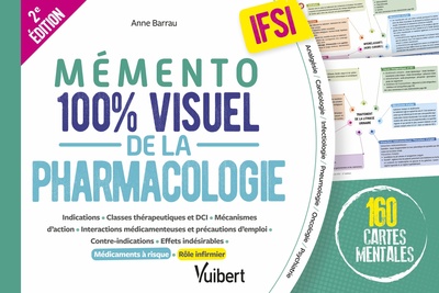 Mémento 100% visuel de la pharmacologie IFSI, 160 cartes mentales en couleurs avec le rôle infirmier et les médicaments à risque (9782311665710-front-cover)