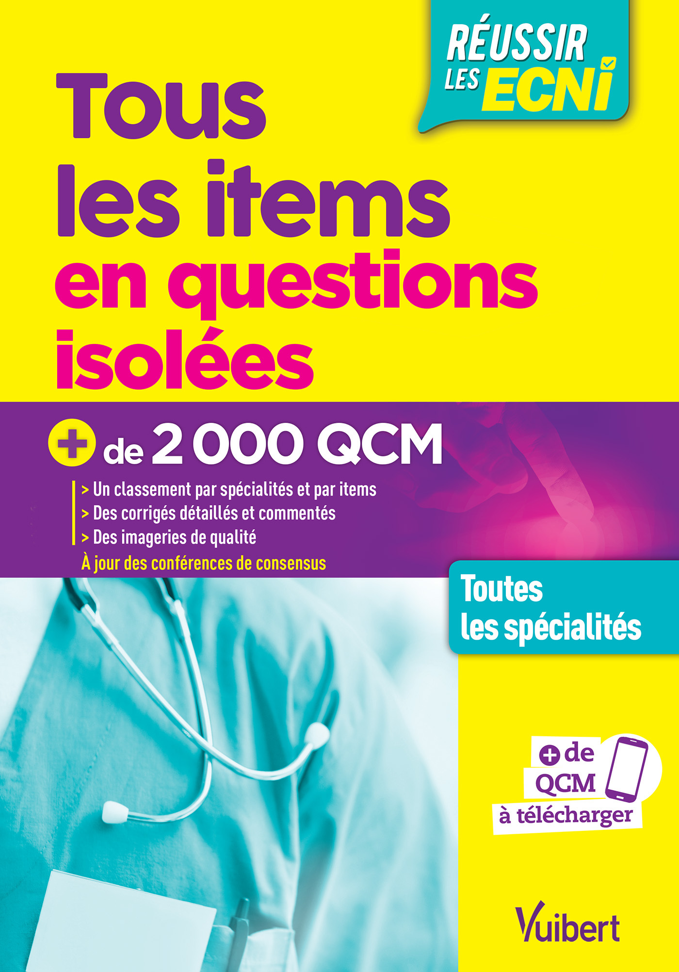 Réussir les ECNi - Tous les items en questions isolées, Toutes les spécialités - Plus de 2000 QCM (9782311660081-front-cover)