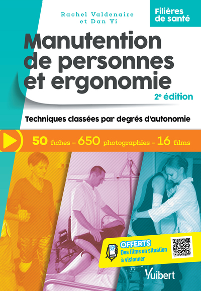 Manutention de personnes et ergonomie, Techniques classées par degrés d'autonomie du patient (9782311660500-front-cover)