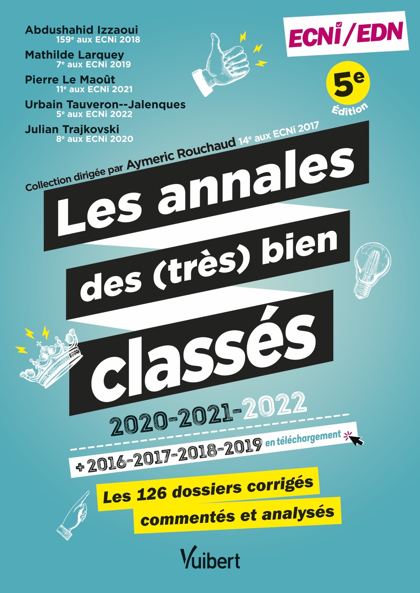 Les annales des (très) bien classés pour les ECNI/EDN, Les 126 dossiers corrigés, commentés, et analysés 2016-2022 (9782311664096-front-cover)