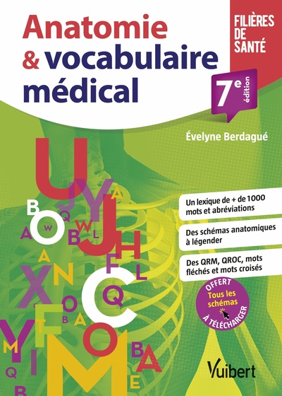 Anatomie et vocabulaire médical, Schémas - Lexique - Exercices (9782311665741-front-cover)