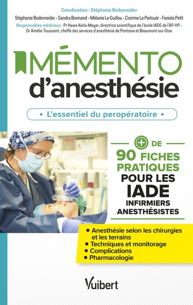 Mémento d’anesthésie, Plus de 90 fiches pratiques pour les IADE (9782311661118-front-cover)