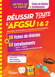 Réussir toute l'AFGSU 1 et 2 en 38 fiches de cours et 60 entrainements, Métiers de la santé : IFSI, AS, AP (9782311660722-front-cover)