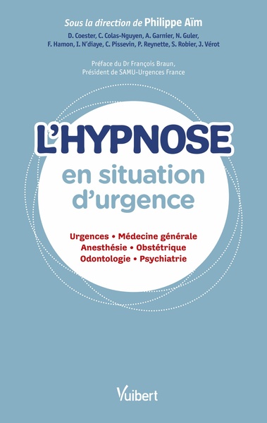 L'hypnose en situation d'urgence, Urgences - Médecine générale - Anesthésie - Obstétrique - Odontologie - Psychiatrie (9782311661675-front-cover)