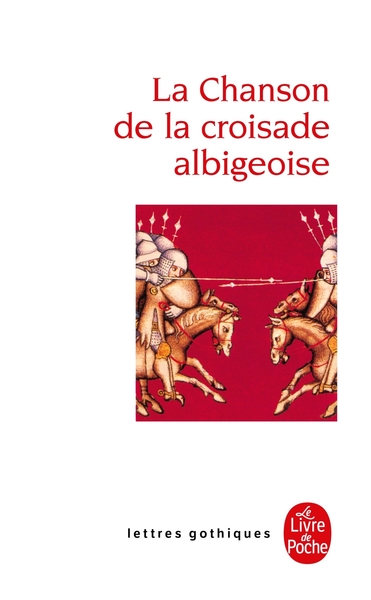 La Chanson de la croisade albigeoise (9782253050841-front-cover)